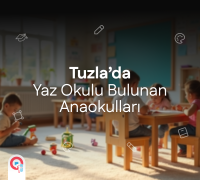Tuzla'da Yaz Okulu Bulunan Anaokulları