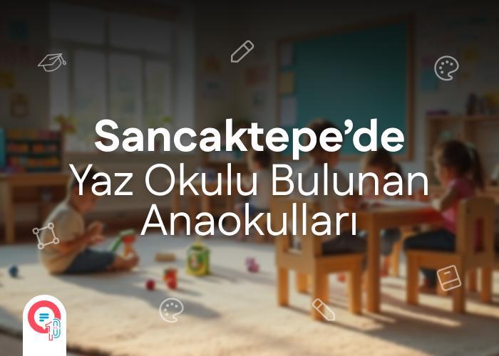 sancaktepe-yaz-okulu-anaokullari-icerik.jpg