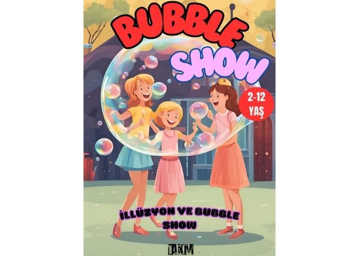 Bubble Show Gösterisi
