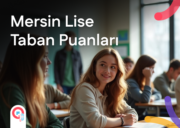 Mersin Liseleri Taban Puanları 2026