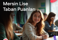 Mersin Lise Taban Puanları ve LGS Yüzdelik Dilimleri 2026