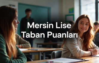 Mersin Lise Taban Puanları ve LGS Yüzdelik Dilimleri 2026