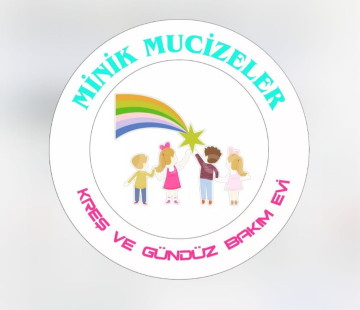 Özel Minik Mucizeler Gündüz Bakımevi ve Kreş