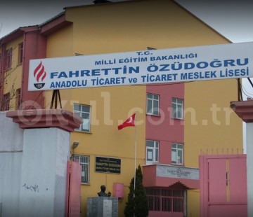 Gaziosmanpaşa Fahrettin Özüdoğru Mesleki ve Teknik Anadolu Lisesi