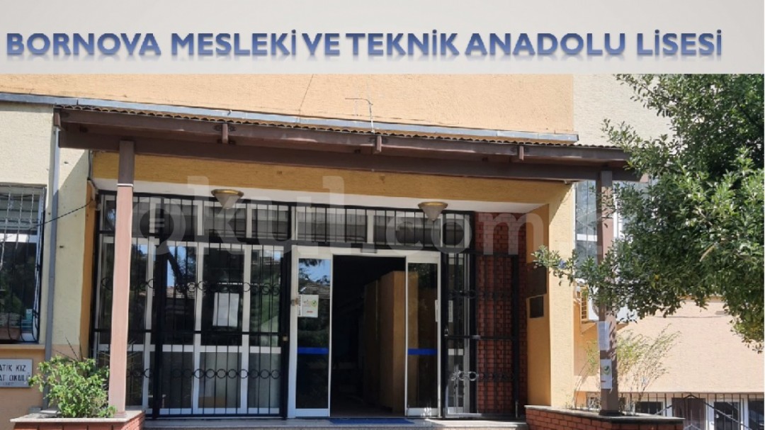 Bornova Mesleki ve Teknik Anadolu Lisesi - 3